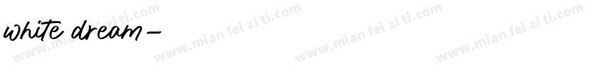 white dream字体转换